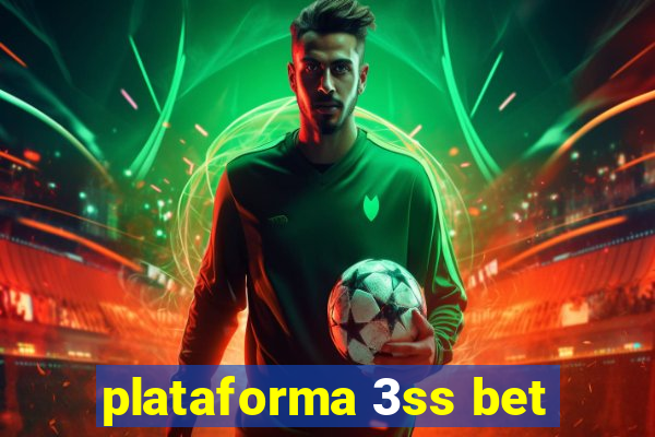 plataforma 3ss bet